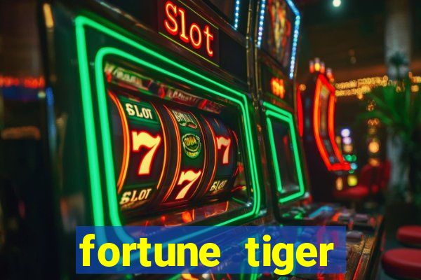 fortune tiger gratis teste